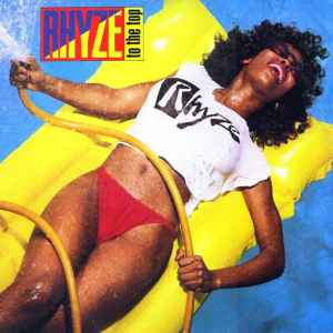 Rhyze - Rhyze To The Top