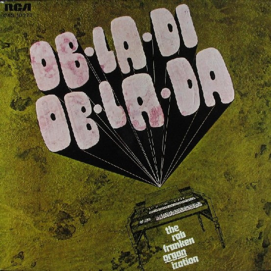 Rob Franken Organ-Ization, The - Ob-La-Di Ob-La-Da