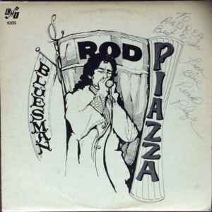 Rod Piazza - Bluesman