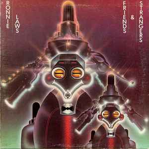 Ronnie Laws - Friends And Strangers