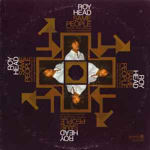 Roy Head - Same People (That You Meet Going Up, You Meet Coming Down)