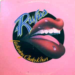 Rufus Featuring Chaka Khan - Rufus Featuring Chaka Khan