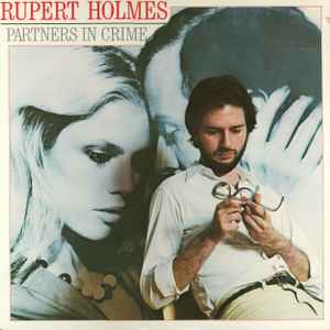 Rupert Holmes - Partners In Crime