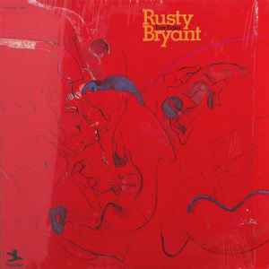 Rusty Bryant - Fire Eater