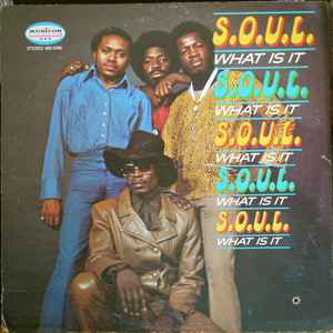 S.O.U.L. - What Is It