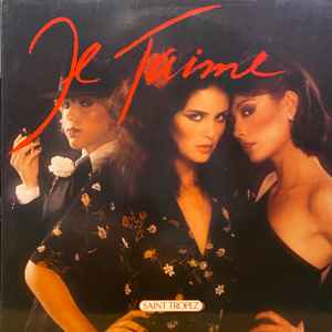 Saint Tropez - Je T'Aime