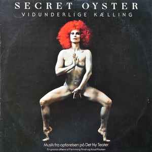 Secret Oyster - Vidunderlige Kælling