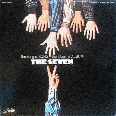 Seven, The - The Song Is Song - The Album Is Album