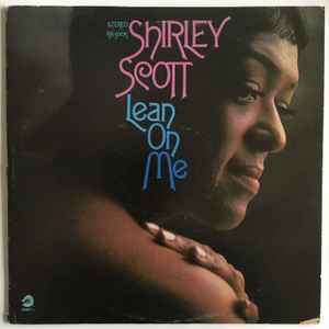 Shirley Scott - Lean On Me