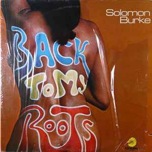 Solomon Burke - Back To My Roots