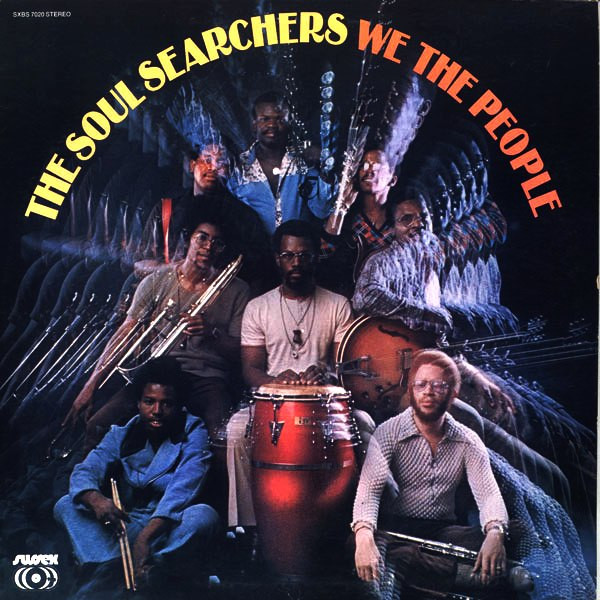 Soul Searchers, The - We The People