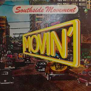 Southside Movement - Movin'