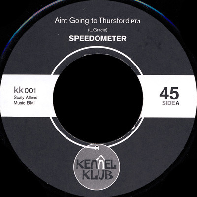 Speedometer - Aint Going To Thursford