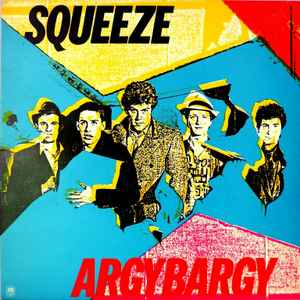 Squeeze - Argybargy