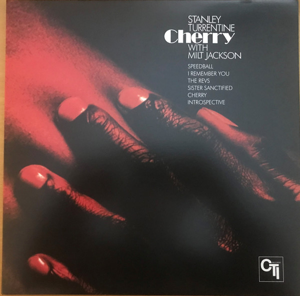 Stanley Turrentine and Milt Jackson - Cherry