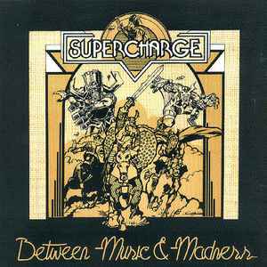 Supercharge - Between Music And Madness