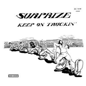 Surprize - Keep On Truckin'