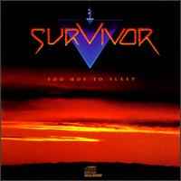 Survivor - Too Hot To Sleep