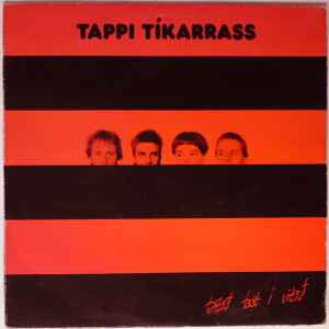 Tappi Tíkarrass - Bítið Fast Í Vítið