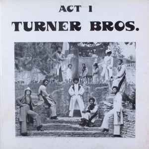 Turner Bros. - Act 1
