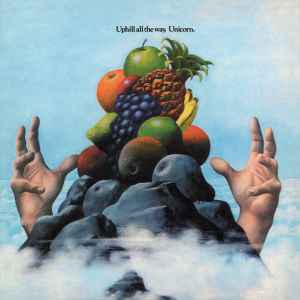 Unicorn - Uphill All The Way