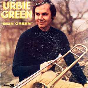 Urbie Green - Bein' Green
