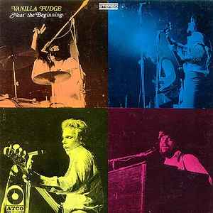 Vanilla Fudge - Near The Beginning