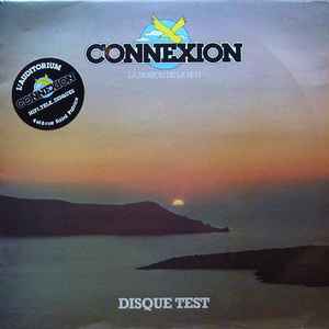 Various - Connexion (La Passion De La Hi-Fi) Disque Test