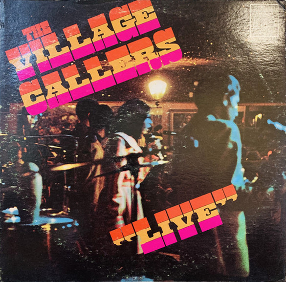 Village Callers, The - Live