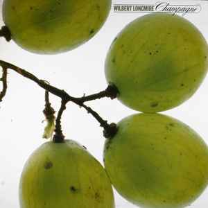 Wilbert Longmire - Champagne