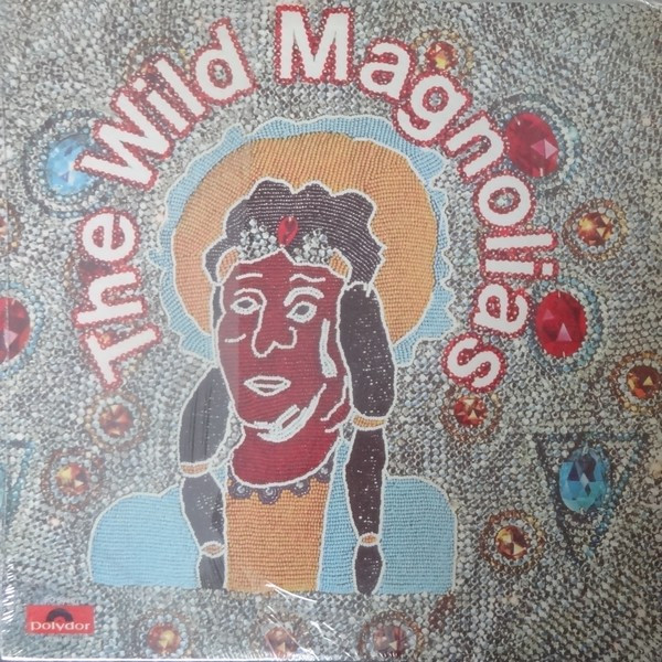 Wild Magnolias, The - The Wild Magnolias