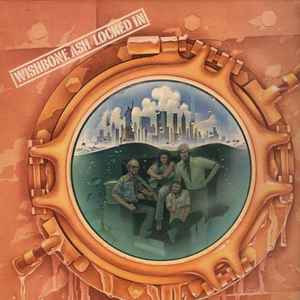 Wishbone Ash - Locked In