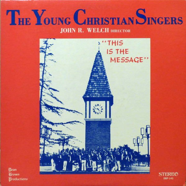Young Christian Singers, The - This Is The Message