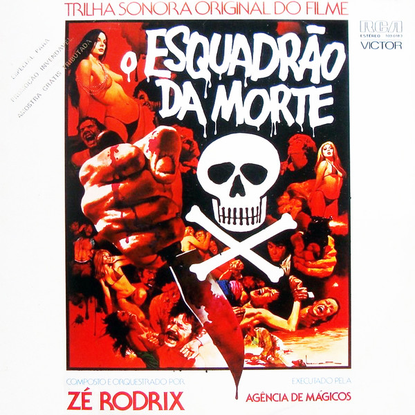 Zé Rodrix E A Agência De Mágicos - O Esquadrão Da Morte